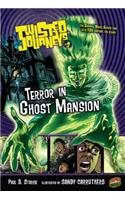 Twisted Journeys 3: Terror in Ghost Mansion