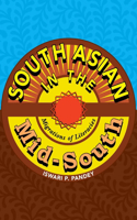 South Asian in the Mid-South