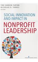Social Innovation and Impact in Nonprofit Leadership
