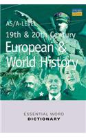 AS/A-level 19th and 20th Century European and World History Essential Word Dictionary