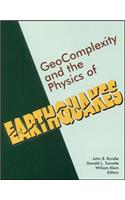 Geocomplexity and the Physics of Earthquakes