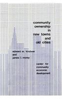 Community Ownership in New Towns and Old Cities