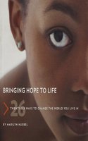 Bringing Hope to Life
