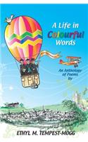 Life in Colourful Words