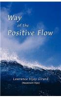 Way of the Positive Flow