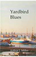 Yardbird Blues