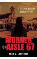 Murder on Aisle 67