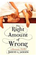 The Right Amount of Wrong