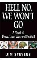 Hell No, We Won't Go