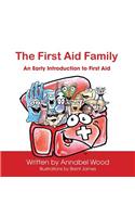 First Aid Family - An Early Introduction to First Aid