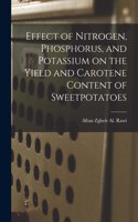 Effect of Nitrogen, Phosphorus, and Potassium on the Yield and Carotene Content of Sweetpotatoes