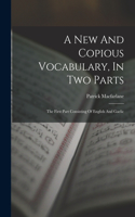 New And Copious Vocabulary, In Two Parts