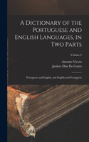 A Dictionary of the Portuguese and English Languages, in Two Parts