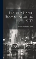 Heston's Hand-book of Atlantic City