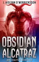 Obsidian Alcatraz: Premium Hardcover Edition