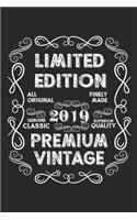Limited Edition Premium Vintage 2019: A Blank Lined Journal For Birthday Parties That Makes a Funny Birthday Gift For Men And Women