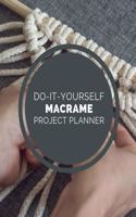 Do It Yourself Macrame Project Planner