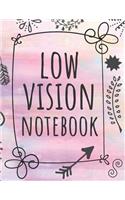 Low Vision Notebook: Beautifully Designed Notebook With Bold Line And White Paper For Low Vision, Visually Impaired, Perfect For Work And School