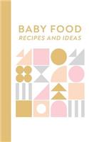 Baby Food Recipes and Ideas