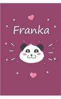 Franka: Personalisiertes Panda Tage-/Notizbuch mit dem Vornamen Franka und ganzen 100 linierten Seiten im 6x9 Zoll Format (ca.DIN A5). Optimal als Schreibhe