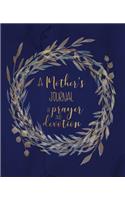 A Mother's Journal of Prayer and Devotion