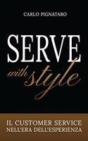 Serve with Style