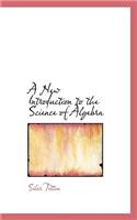 A New Introduction to the Science of Algebra