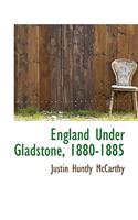 England Under Gladstone, 1880-1885