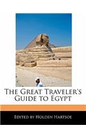 The Great Traveler's Guide to Egypt