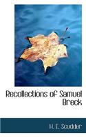 Recollections of Samuel Breck