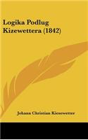 Logika Podlug Kizewettera (1842)