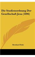 Die Studienordnung Der Gesellschaft Jesu (1896)