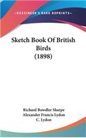 Sketch Book Of British Birds (1898)