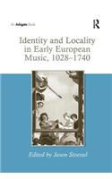 Identity and Locality in Early European Music, 1028–1740: (English)