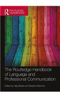 The Routledge Handbook of Language and Professional Communication