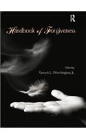 Handbook of Forgiveness