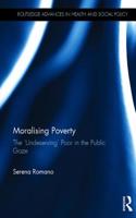 Moralising Poverty