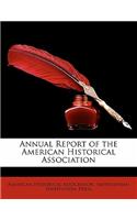 Annual Report of the American Historical Association
