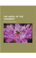 The Angel of the Tenement: (English)