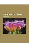 The House on the Mall