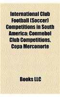 International Club Football (Soccer) Competitions in South America: Conmebol Club Competitions, Copa Merconorte