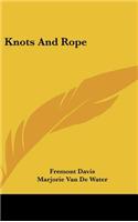 Knots and Rope