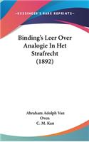 Binding's Leer Over Analogie in Het Strafrecht (1892)