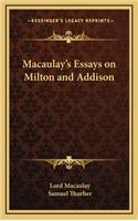 Macaulay's Essays on Milton and Addison