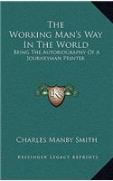 The Working Man's Way in the World