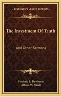 The Investment of Truth