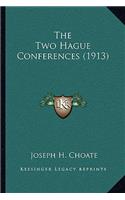 Two Hague Conferences (1913)