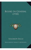 Books In General (1920)
