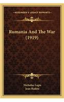 Rumania And The War (1919)