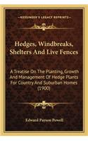 Hedges, Windbreaks, Shelters And Live Fences